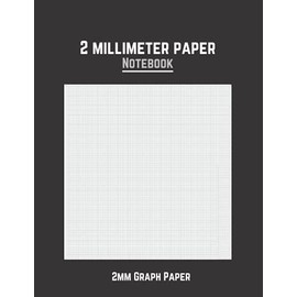 2 Millimeter Paper Notebook: 2MM Graph Paper | Double-Sided Printing & Non-Perforated Notebook With Borders | 5 squares Per Centimeter| For Technical Drawings