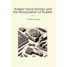 Rubber Hand Stamps and the Manipulation of Rubber