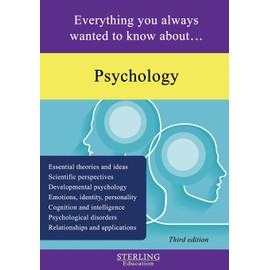 Psychology: Everything You Always Wanted to Know About...