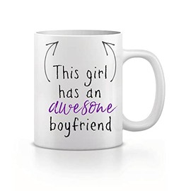 This Girl Has An Awesome Boyfriend, Funny Girlfriend Gift, Valentines Present, Birthday Gift For Girlfriend Christmas Present