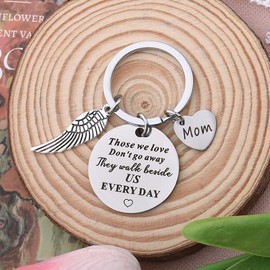 Loss of Mother Sympathy Gifts for Women Men Mum Memorial Keyring Gifts for Loss of Mum Remembrance Gifts for Loss of Mum Those We Love Don't Go Away Keyring Gift for Loss of Mum Bereavement Gifts