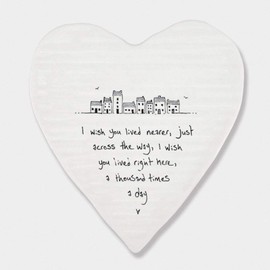 East of India Porcelein Heart Coaster 'I wish you lived nearer.' Gift