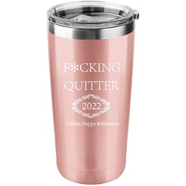 2022 Retirement Gifts for Woman Men Fuking Quitter Retired Funny Gag Happy Retirement Present 20 Oz Stainless Steel Double Wall Vacuum Insulated Car Tumbler Travel Mug with Lid (Rose Gold)