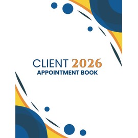 Client Appointment Book 2026: Weekly and Daily Dated Planner from 7 AM to 8.45 PM with 15-Minute Slots for Beauty Therapist, Salon and Mobile Hairdresser, Goals, and Reminders, To Do Lists, 52 Weeks