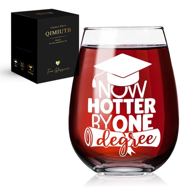 QIMIUTB Now Hotter by One Degree,Funny Graduation Wine Glass Gifts