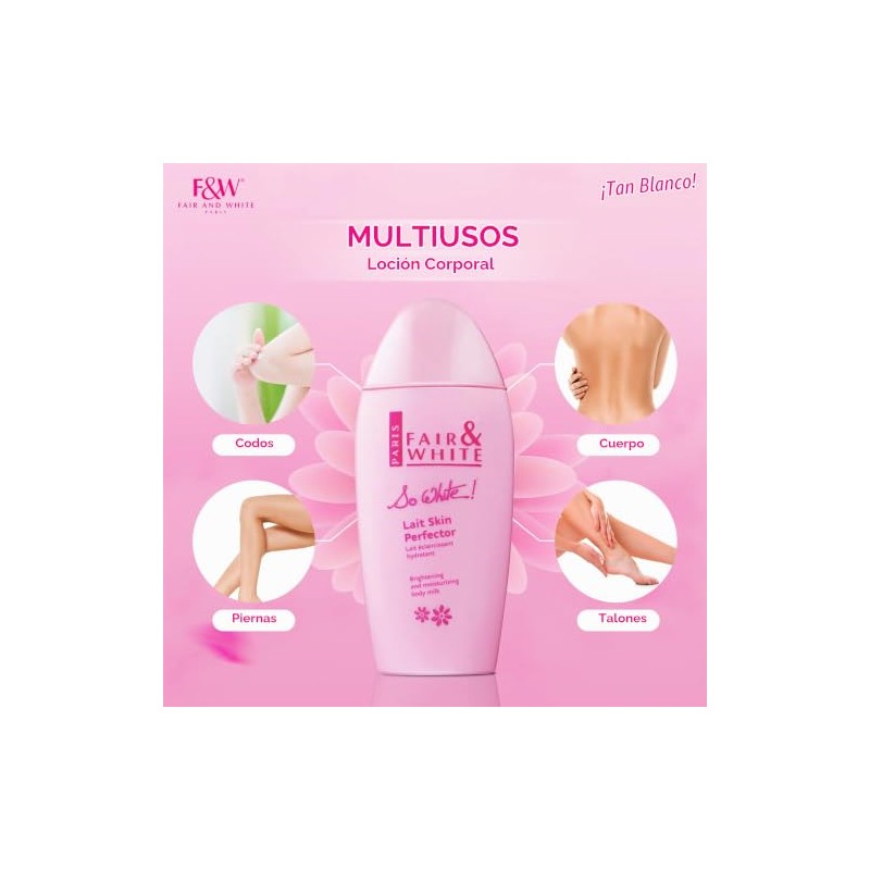 FAIR & WHITE SO WHITE LAIT SKIN PERFECTOR BRIGHTENING &