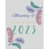 Monthly & Daily Planner 2023