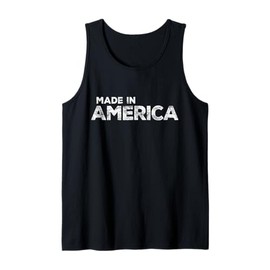 Made In America Shirt Men Women Patriotic 4th of July Tank Top