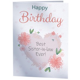Happy Birthday Card for Best Sister-In-Law Ever