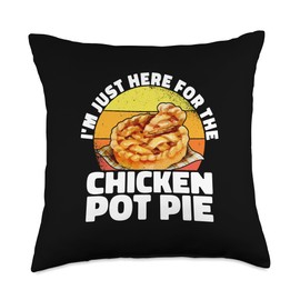 I'm Just Here For The Chicken Pot Pie Vegetable Baking Baker Throw Pillow