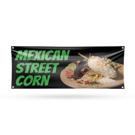 Mexican Street Corn Banner Sign 18 Inch x 48 Inch | 13 oz Vinyl with Metal Grommets | Heavy-Duty Single-Sided Outdoor Durable Printed High-Quality Weatherproof | Made in the USA