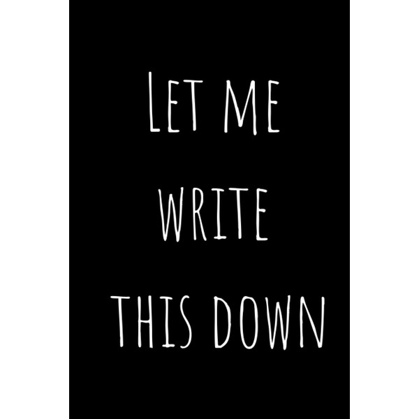Let me write this down notebook/journal. 125 Pages. Rae Dunn