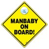 Humorous 'Man Baby on Board' Car Sign, 14 x 14