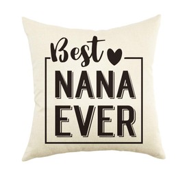 Ogiselestyle Best Nana Ever Quote Throw Pillow Cover Home Decor Pillow Case Cotton Linen Cushion Cover for Grandma Birthday Gift 18"x18"