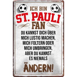WOGEKA ART Retro Tin Sign with German Text "Ich bin St.Pauli Fan Football - Funny Saying as a Gift Idea for Birthday Christmas Decoration 20 x 30 cm Vintage Design Metal 1742