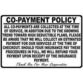 Insurance Co-Payment Policy Sign. 12x18 Metal. Medical Copayment Policies Signs