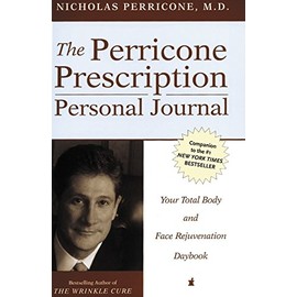 The Perricone Prescription Personal Journal: Your Total Body and Face Rejuvenation Daybook