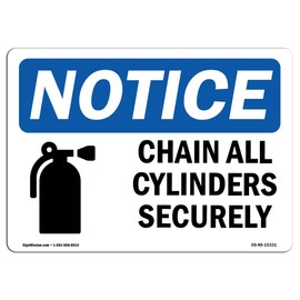 OSHA Notice Sign - Notice Chain All Cylinders Securely | Rigid Plastic Sign | Protect Your Business, Construction Site, Warehouse & Shop Area | Made in The USA