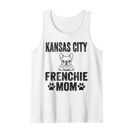 Kansas City Frenchie Mom Gift French Bulldog MO Dog Lover Tank Top