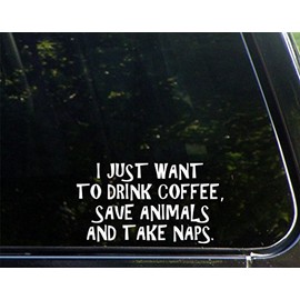 Sweet Tea Decals I Just Want to Drink Coffee. Save Animals and Take Naps. - 7" x 3 3/4" - Vinyl Die Cut Decal/Bumper Sticker for Windows, Trucks, Cars, Laptops, Macbooks, Etc.