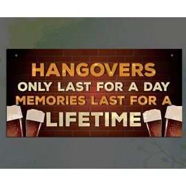 Vintage Wooden Sign: Hangovers Last for a Day, Memories Last a Lifetime - Perfect for Bars, Restaurants, or Home Decor