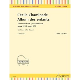 Cécile Chaminade: Album des enfants - Piano Score - Schott Student Edition (SE 1066): Selection from opus 123 & opus 126. piano. Partition de piano.