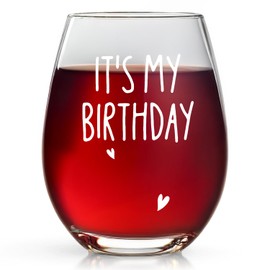 Funny Birthday Wine Glass Gift for Women, Mom, Grandma, Best Friend, Sister, Coworker,15oz Novelty Cup for Her-It's My Birthday Stemless Wine Glass