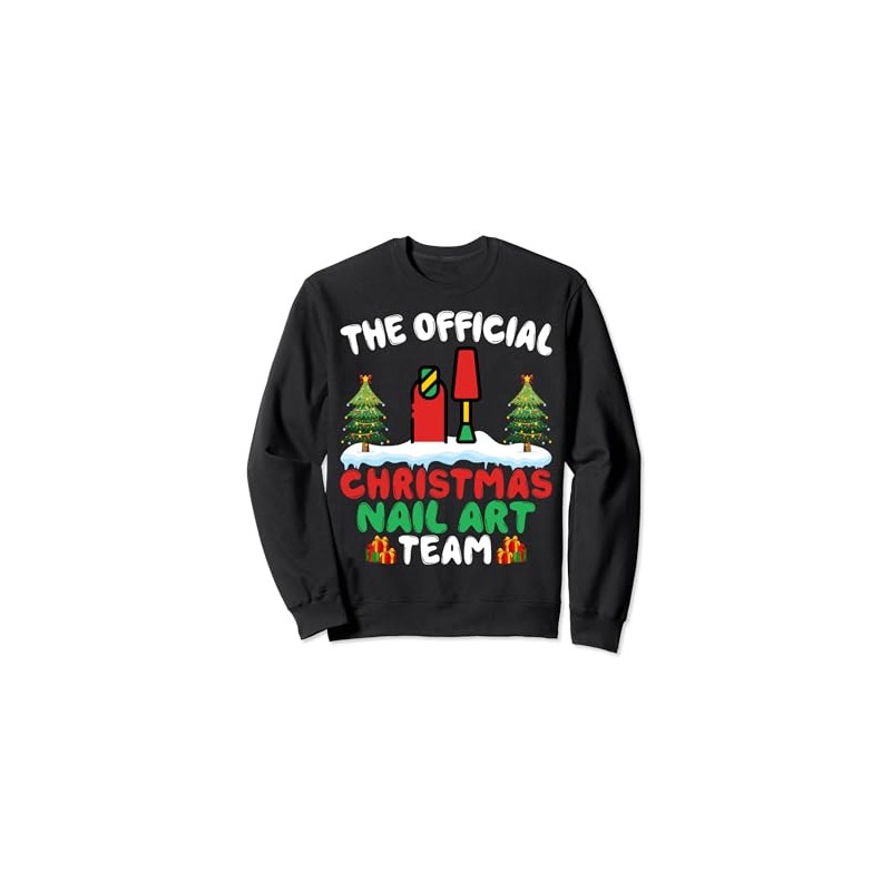 Xmas Nail Art Team - Manicurist Nail Technician Christmas Sweatshirt