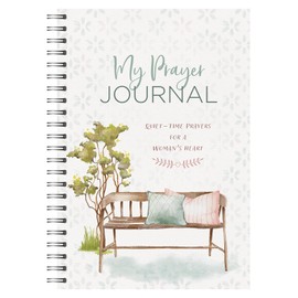 My Prayer Journal: Quiet-Time Prayers for a Woman's Heart