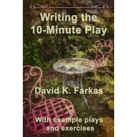 Writing the 10-Minute Play (Theater)