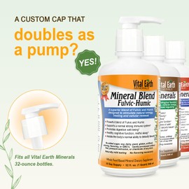 Vital Earth Minerals Liquid Mineral Pump – Fits 32-Ounce Vitamin and Fulvic Mineral Supplement Bottles