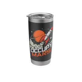 Occupy Mars Space Explorer Mission To Mars Stainless Steel Insulated Tumbler