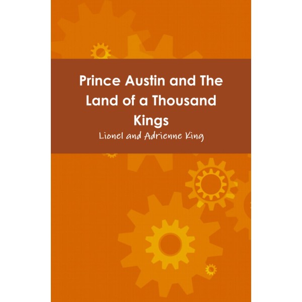 Prince Austin and The Land of a Thousand Kings
