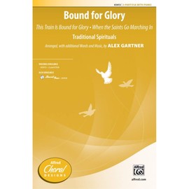 Spirituals: Bound for Glory