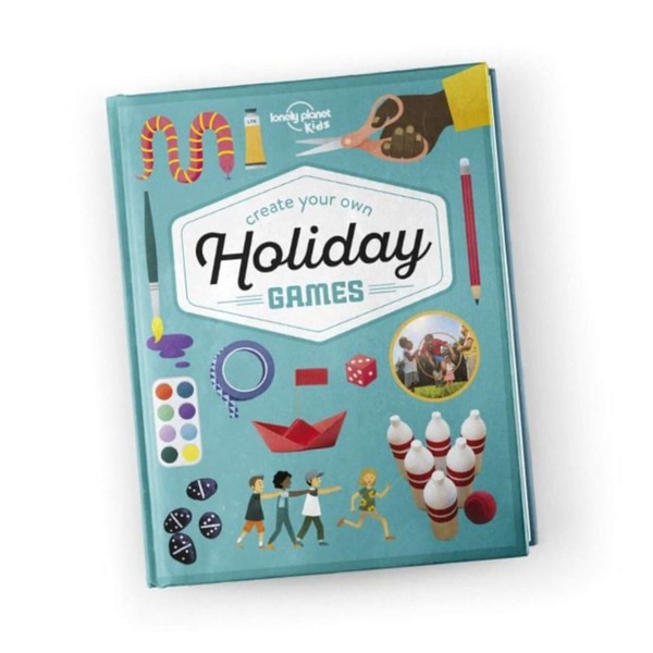 Lonely Planet Kids Create Your Own Holiday Games