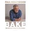 BAKE: My Best Ever Recipes for the Classics