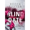 Blind Date - Tödliche Verführung: Roman