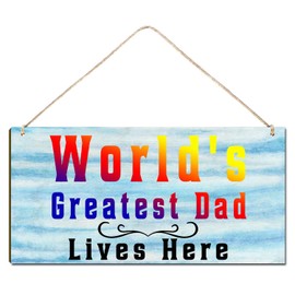 Sign for Door Outside Funny Wooden Door Sign For Front Porch Decor World's Greatest Dad Lives Here House Warming Gift Funny Wreaths Decorations Rustic Farmhouse Wall Pediments Art Decor(12 x 6) Inch