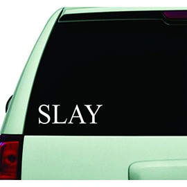 Slay Quote Design Sticker Vinyl Art Words Decor Car Truck JDM Windshield Race Drift Window