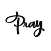 Pray 3D Wood Art Word Script Cutout Sign (12x7 inches),