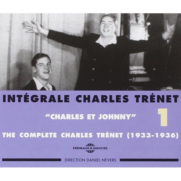 The Complete Charles Trenet Vol.1: Charles & Johnny