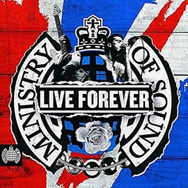 Live Forever - Ministry Of Sound