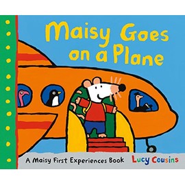 Maisy Goes on a Plane: A Maisy First Experiences Book