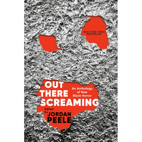 Out There Screaming: An Anthology of New Black Horror