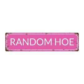 RANDOM HOE Vintage Metal Tin Street Sign Bar Cafe Garage Cave Home Room Wall Bathroom Farmhouse Garden Porch Patio Decor, 16 x 4 Inch