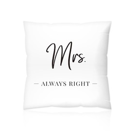 Wedding Gift Pillowcase for Wife Wifey Bride Mrs Always Right Decorative Pillow Case for Newlywed Fiancee Anniversary Birthday Gifts for Girlfriend Cushion Pillow Cover Case 18x 18