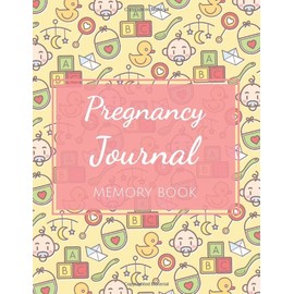 Pregnancy Journal Memory Book: Pregnancy Journal Week by Week - Guided Journal with Checklist and Planner - 8.5 x 11 - 150 Pages