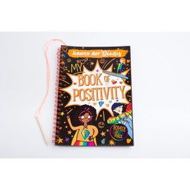 My Book of Positivity Scratch Art Doodle Pad | Scratch Painting for Children | Etch Art for Ages 6 to 9 Years | Gifts for Girls | Positive Thinking