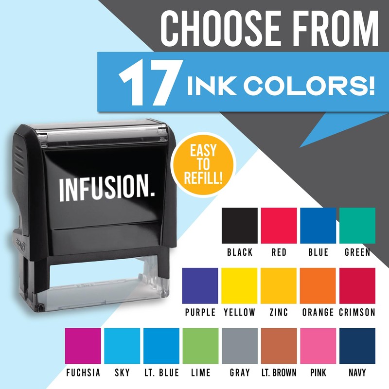 Infusion Custom Self-Inking Rubber Stamp - 17 Color Choices and