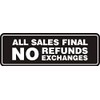 Signs ByLITA Standard All Sales Final No Refunds No Exchanges